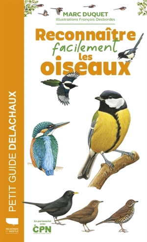 Reconnaître facilement les oiseaux - Marc Duquet