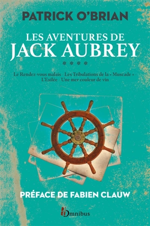 Les aventures de Jack Aubrey. Vol. 4 - Patrick O'Brian