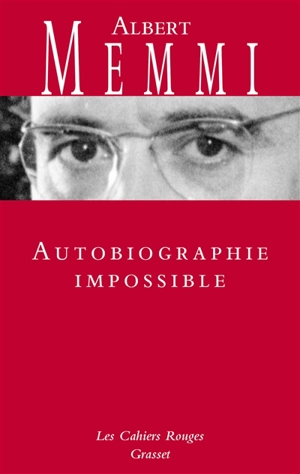Autobiographie impossible - Albert Memmi