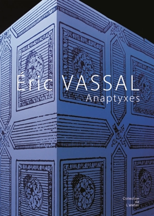 Eric Vassal Anaptyxes - Eric Vassal