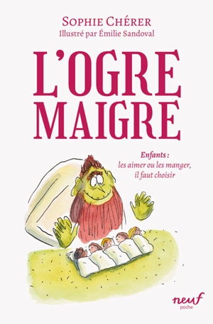 L'ogre maigre - Sophie Chérer