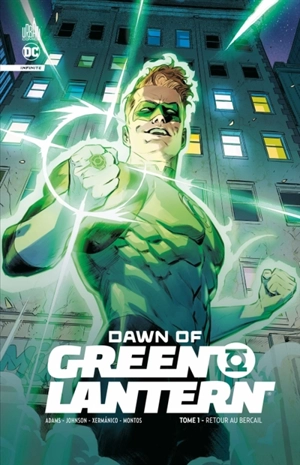 Dawn of Green Lantern. Vol. 1. Retour au bercail - Jeremy Adams