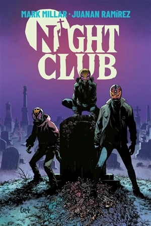 Night Club. Vol. 1 - Mark Millar