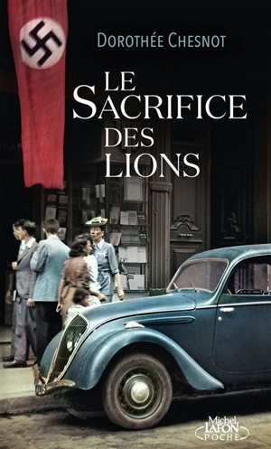Le sacrifice des lions - Dorothée Chesnot