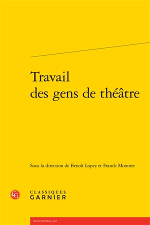 Travail des gens de théâtre