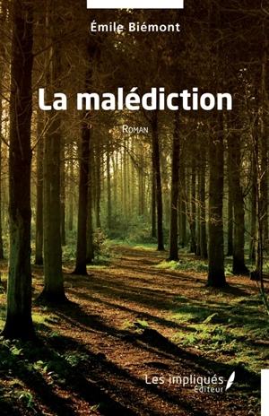 La malédiction - Emile Biémont