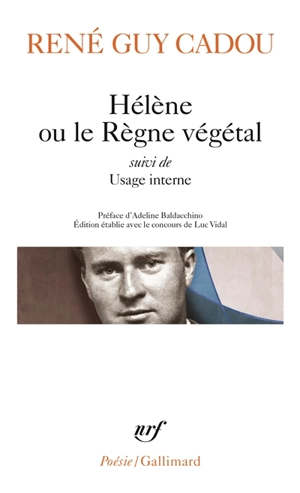 Hélène ou Le règne végétal. Usage interne - René Guy Cadou