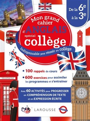 Mon grand cahier d'anglais spécial collège : de la 6e à la 3e - Céline Leclercq