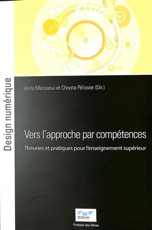 Vers l'approche par compétences : théories et pratiques pour l'enseignement supérieur