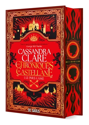 Les chroniques de Castellane. Vol. 1. Le Pare-Lame - Cassandra Clare