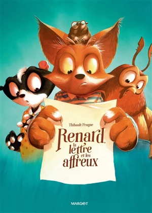 Renard, la lettre et les affreux - Thibault Prugne