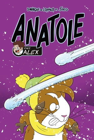 Anatole : Chez Alex - Dominique de Loppinot