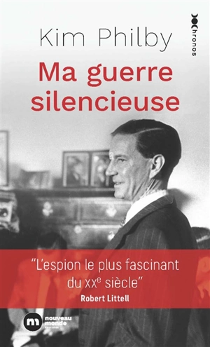 Ma guerre silencieuse - Kim Philby