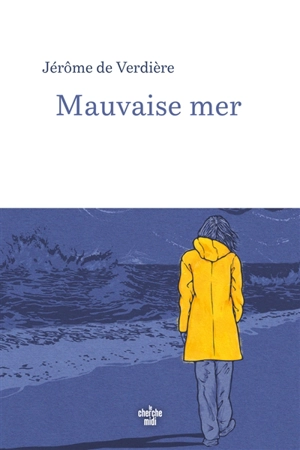 Mauvaise mer - Jérôme de Verdière