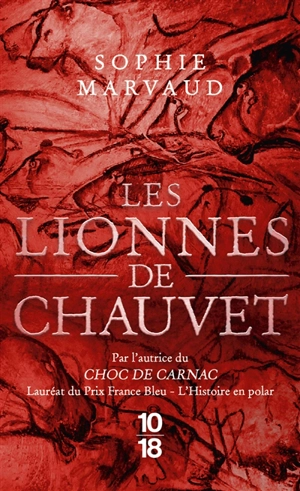 Les lionnes de Chauvet - Sophie Marvaud