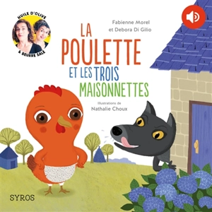 La poulette et les trois maisonnettes - Fabienne Morel