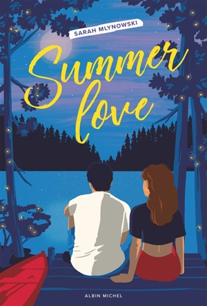 Summer love - Sarah Mlynowski