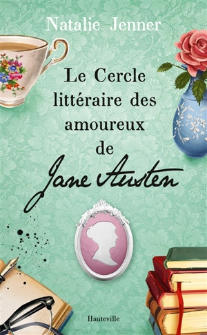 Le cercle littéraire des amoureux de Jane Austen - Natalie Jenner