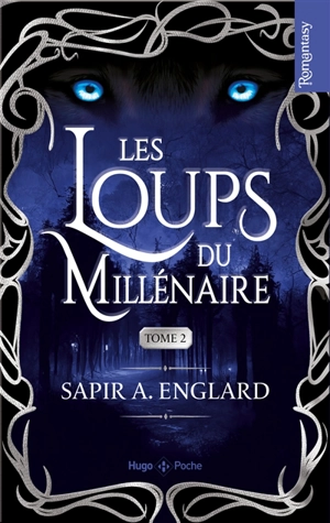 Les loups du millénaire. Vol. 2 - Sapir A. Englard