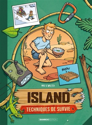 Island : techniques de survie. Vol. 3 - Sébastien Mao