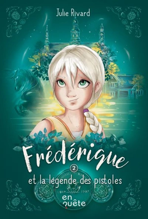 Frédérique et la légende des pistoles : Niveau de lecture 1 2 - Julie Rivard