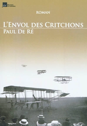 L'envol des Critchons - Paul De Ré