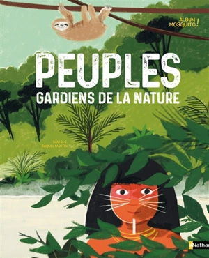 Peuples gardiens de la nature - Samuel Garcia Cazorla