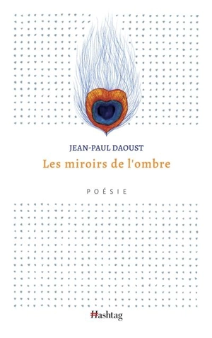 Les miroirs de l'ombre - Jean-Paul Daoust
