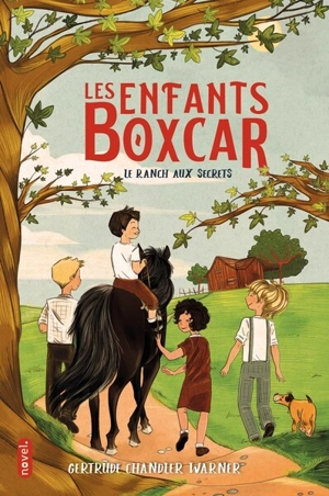 Les enfants Boxcar. Vol. 4. Le ranch aux secrets - Gertrude Chandler Warner