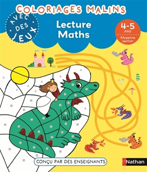 Coloriages malins avec des jeux : lecture, maths, 4-5 ans, moyenne section - Bénédicte Colin