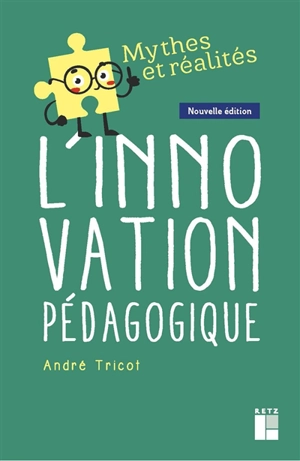 L'innovation pédagogique - André Tricot