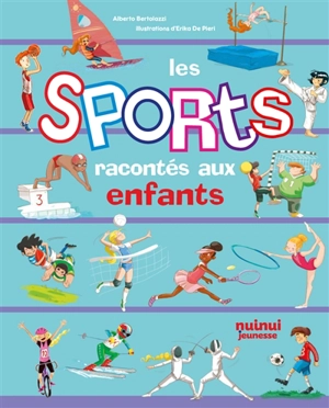 Les sports racontés aux enfants - Alberto Bertolazzi