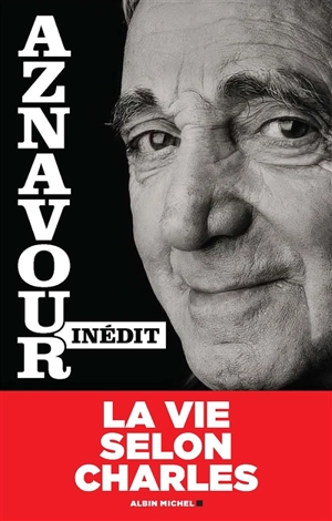 Aznavour inédit - Charles Aznavour