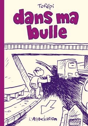 Dans ma bulle - Tofépi