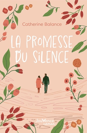 La promesse du silence - Catherine Balance