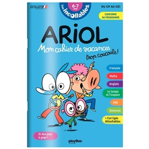 Ariol, 6-7 ans, du CP au CE1 : mon cahier de vacances trop coucoule ! - Stéphanie Herbaut