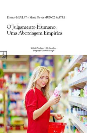 O julgamento humano : uma abordagem empirica - Etienne Mullet