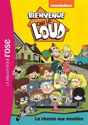 Bienvenue chez les Loud. Vol. 48. La chasse aux meubles - Nickelodeon