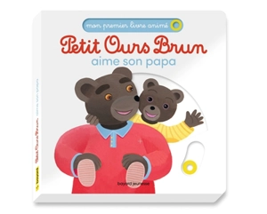 Petit Ours Brun aime son papa - Laura Bour