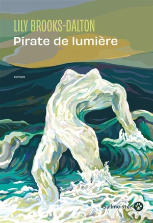 Pirate de lumière - Lily Brooks-Dalton