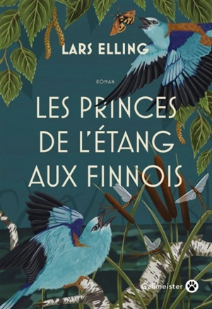 Les princes de l'étang aux Finnois - Lars Elling