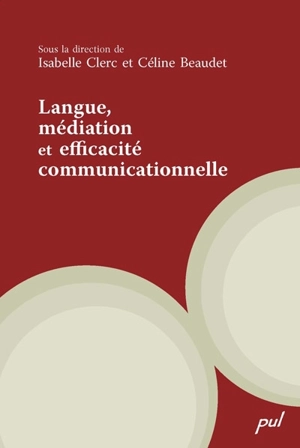 Langue, médiation et efficacité communicationnelle