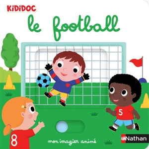 Le football - Nathalie Choux