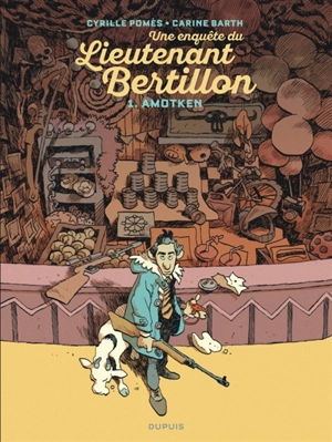 Une enquête du lieutenant Bertillon. Vol. 1. Amotken - Carine Barth