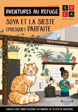 Soya et la sieste (presque) parfaite 2 - Audrée Archambault