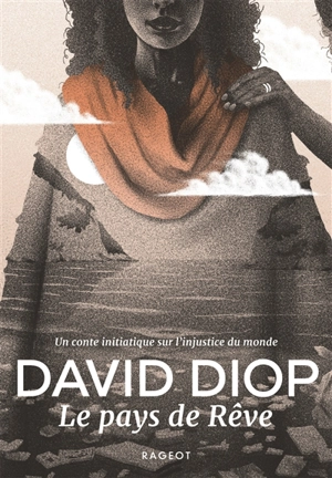 Le pays de Rêve - David Diop