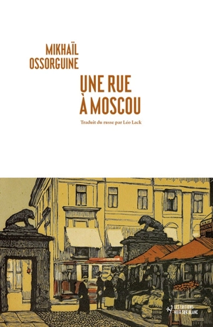 Une rue à Moscou - Mihail Andreevic Osorgin