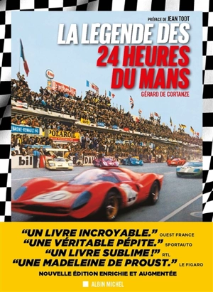 La légende des 24 Heures du Mans - Gérard de Cortanze