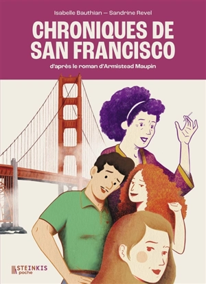 Chroniques de San Francisco. Vol. 1 - Isabelle Bauthian