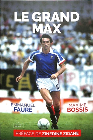 Le grand Max - Emmanuel Faure